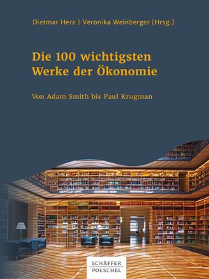 cover image of Die 100 wichtigsten Werke der Ökonomie